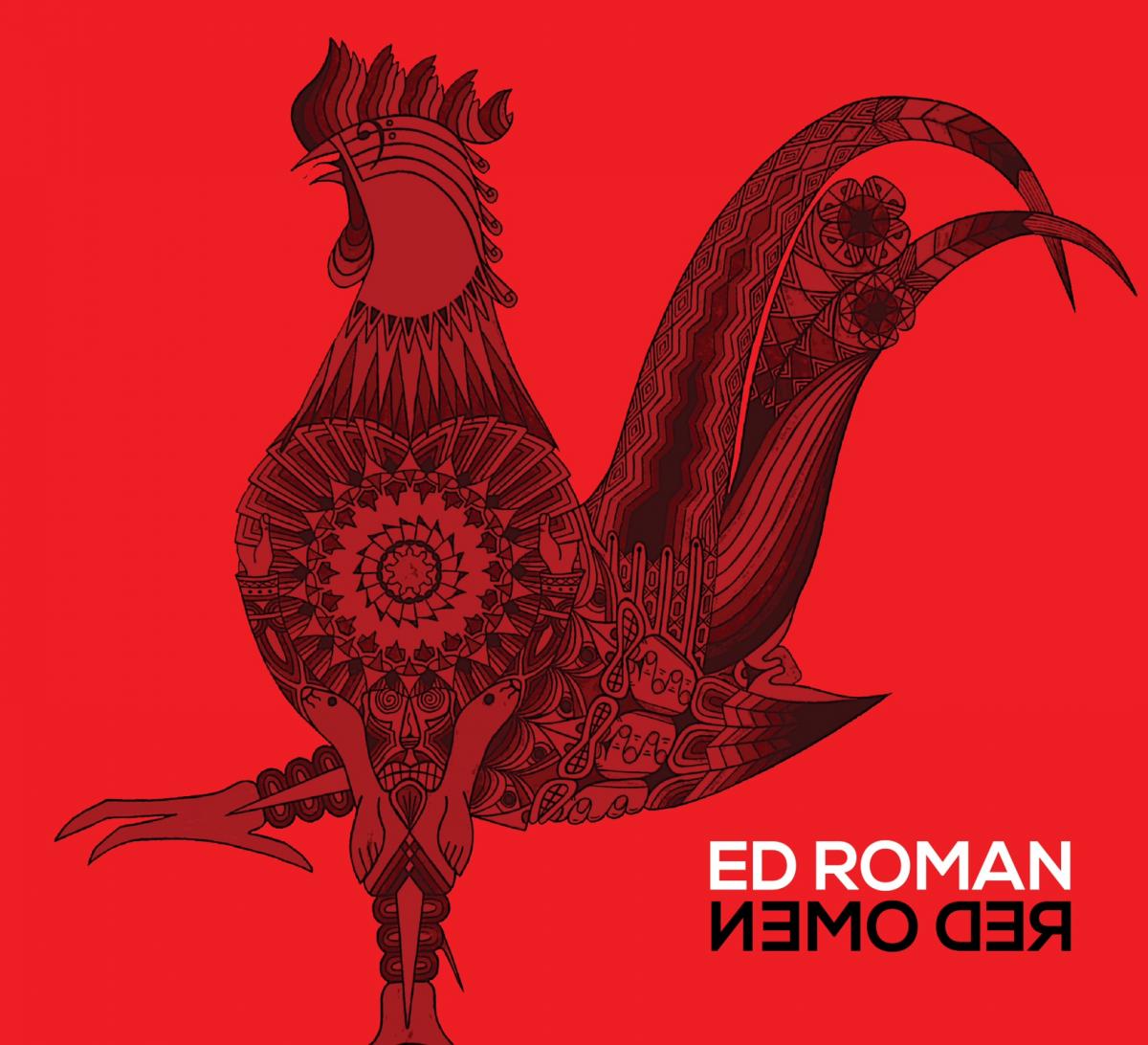 Ed Roman's new album, "Red Omen"