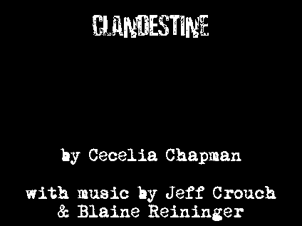 Clandestine by Cecelia Chapman