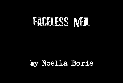 Faceless Neil by Noella Borie