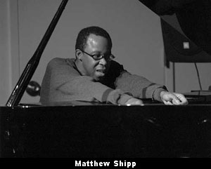 Matthew Shipp