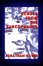 Echoes from the Sarcophagus