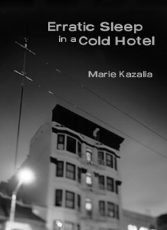 Erratic Sleep in a Cold Hotel